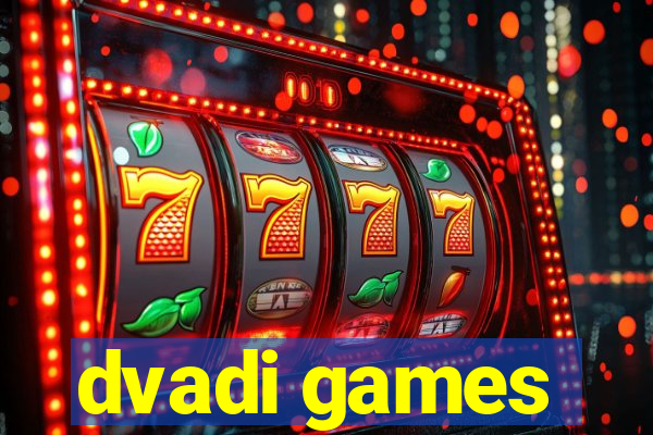 dvadi games